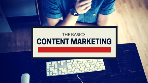 Content Marketing in 2017 – What? Why? How?