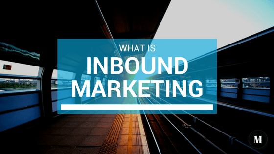 What is Inbound marketing?
