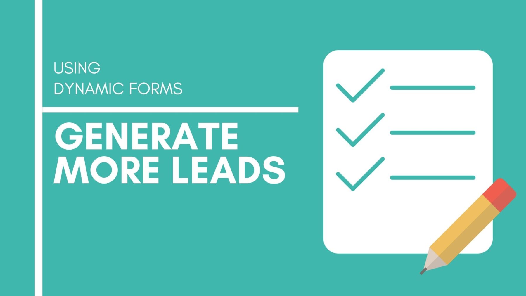 Using Forms to Generate more business leads - Munro Agency Blog