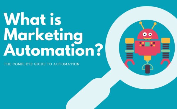 What is Marketing Automation - The Complete Guide - Munro Agency Blog