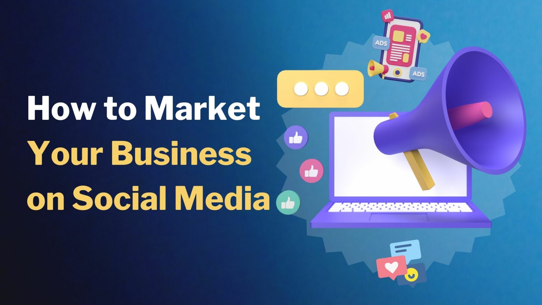 How to market your business on social media