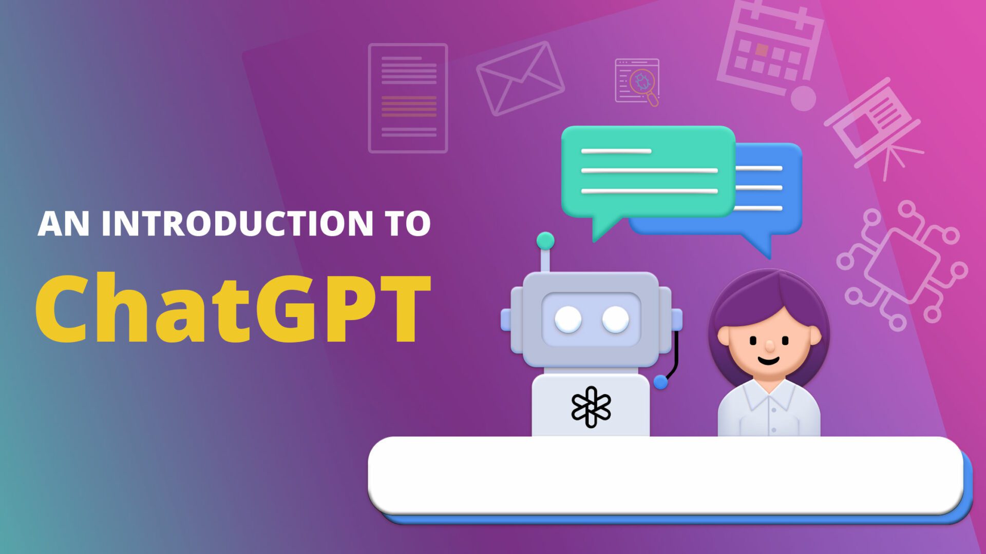 Colorful presentation slide titled 'An Introduction to ChatGPT' featuring a friendly robot character and a person smiling, with speech bubbles indicating a conversation. The background is split diagonally with purple and blue hues, adorned with various icons such as documents, email, presentation, calendar, and data analytics, symbolizing different aspects of digital communication and artificial intelligence technology.