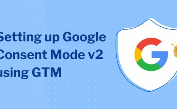 Setting up Consent Mode v2 in Google Tag Manager