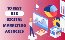 The 10 Best B2B Digital Marketing Agencies