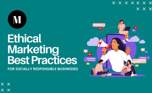 Test reads "ethical marketing best practices for socially responsible businesses", alongside an iluustration of a woman with a loudspeaker.