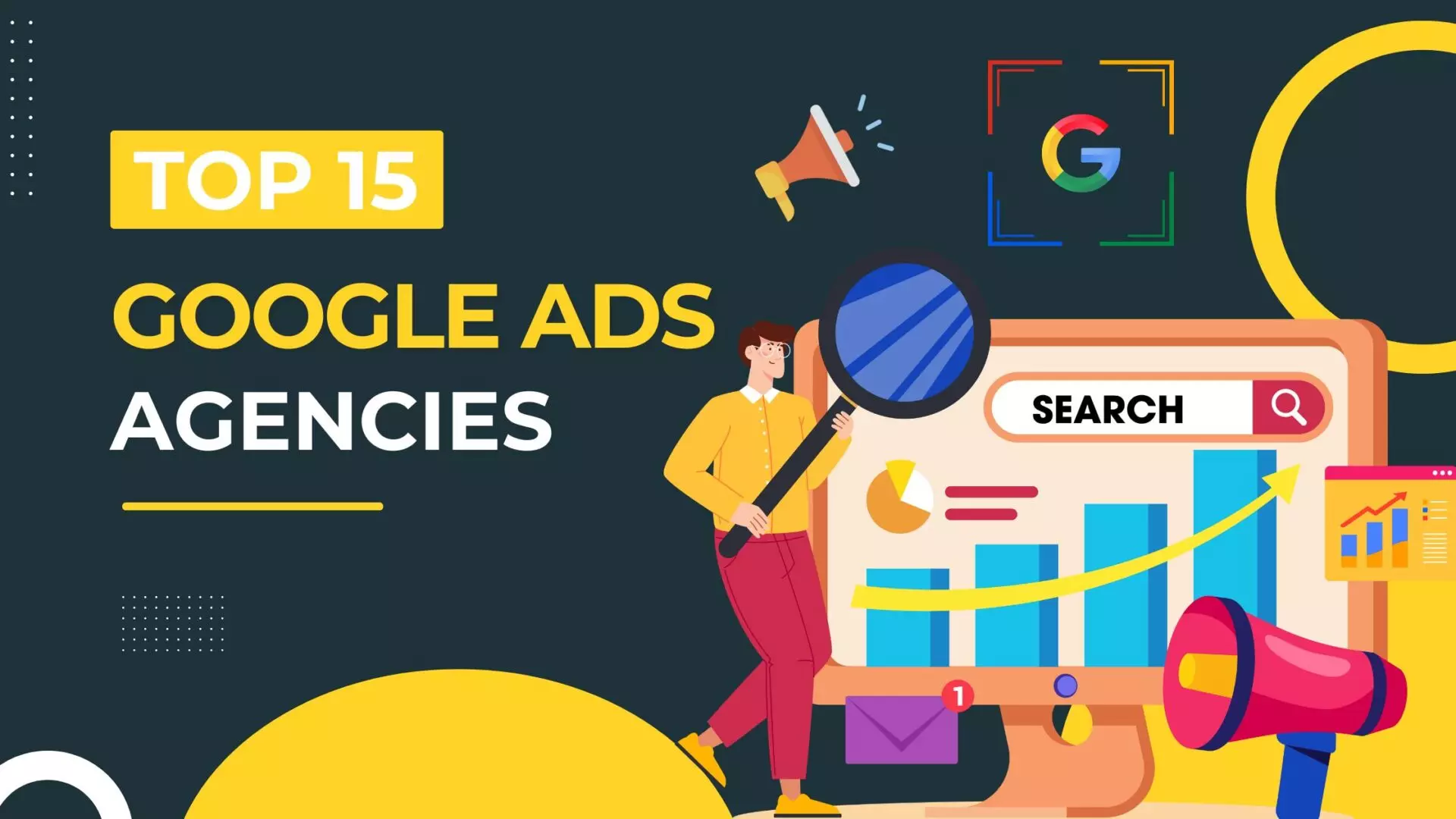 Top 15 Google Ads Agencies
