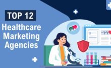 Top 12 Healthcare Marketing Agencies