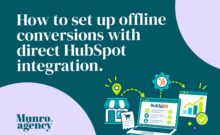 How to set up offline conversions with direct HubSpot integration