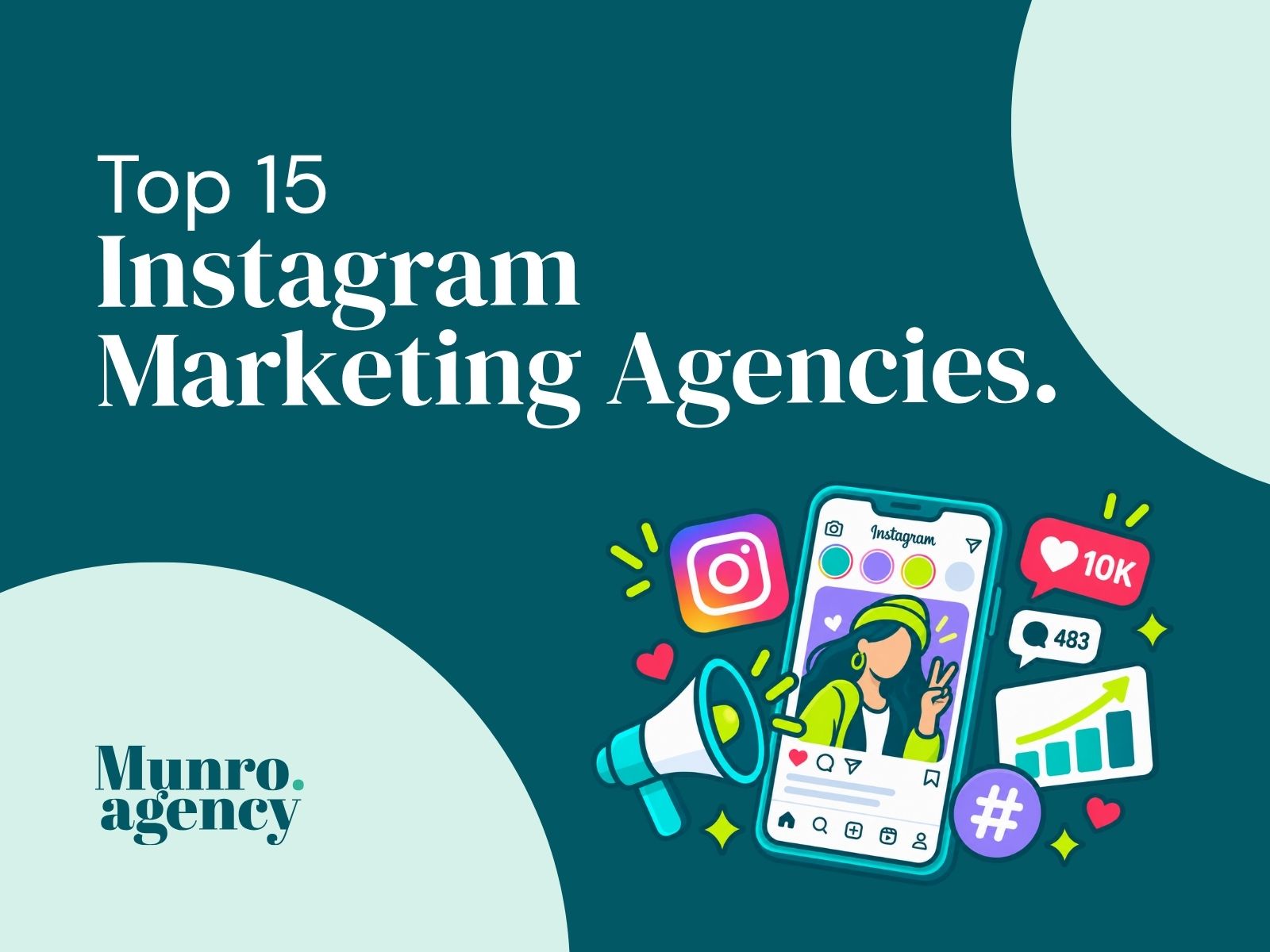 Top 15 Instagram Marketing Agencies