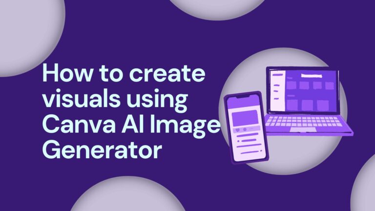 How To Create Visuals Using Canva AI Image Generator The Munro Agency how-to-create-visuals-using-canva-ai-image-generator-the-munro-agency
