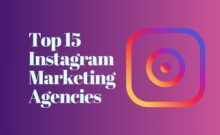 Top 15 Instagram Marketing Agencies