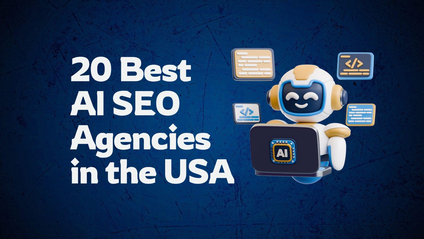 20 Best AI SEO Agencies in the USA