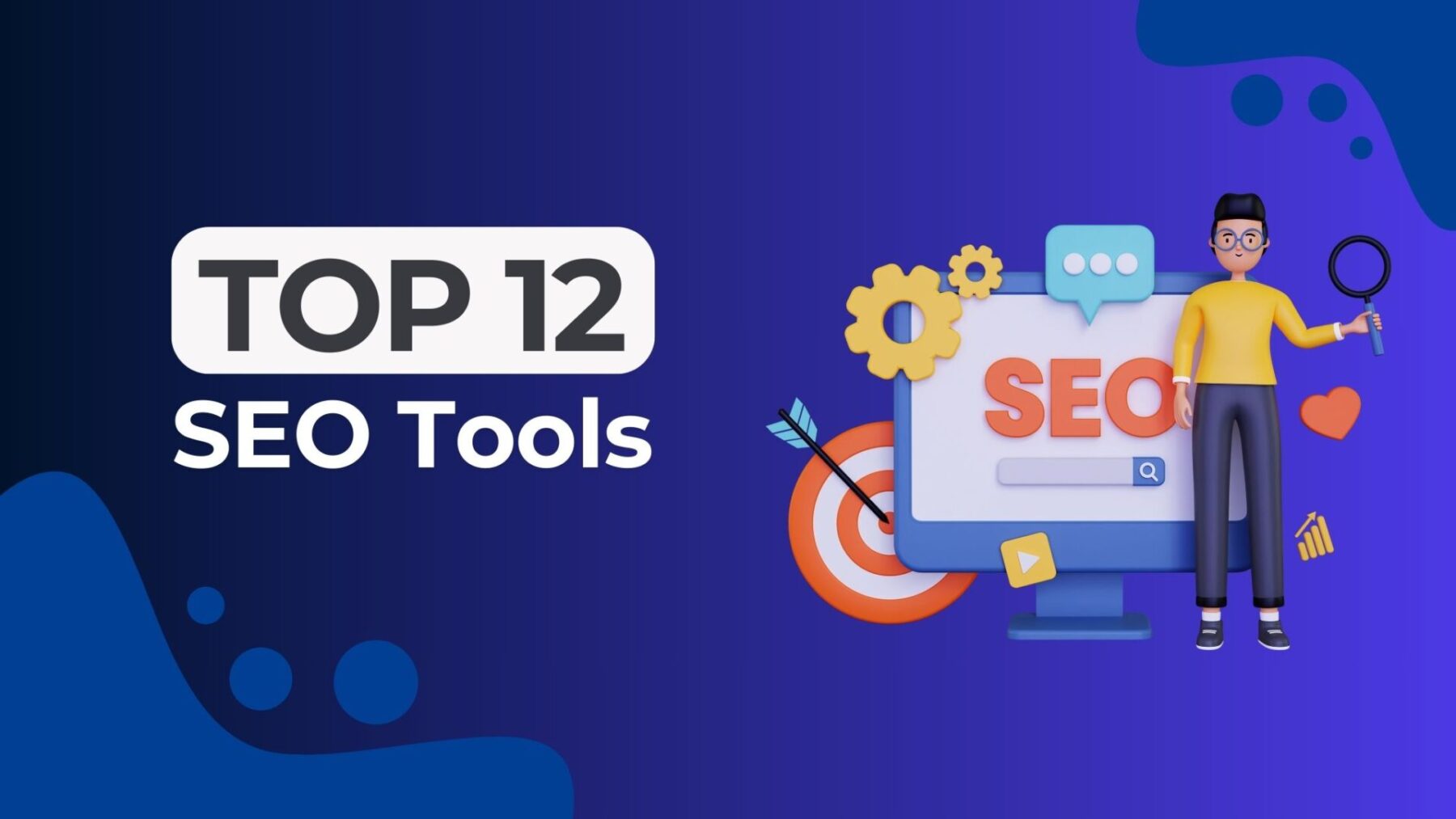 Top 12 SEO Tools