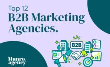 Top 12 B2B Marketing Agencies