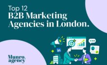 Top 12 B2B Marketing Agencies in London