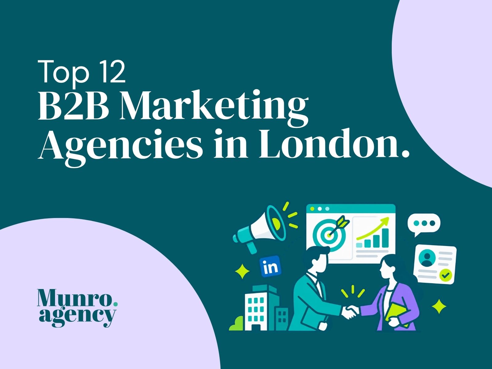 Top 12 B2B Marketing Agencies in London