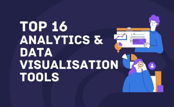 Top Analytics and Data Visualisation Tools